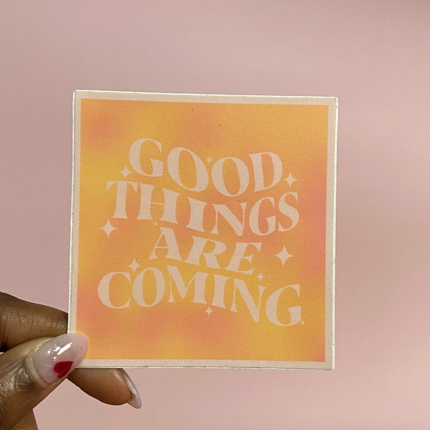 Good Tings Are Coming Sticker