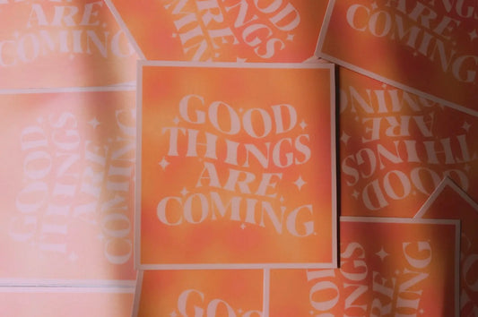 Good Tings Are Coming Sticker